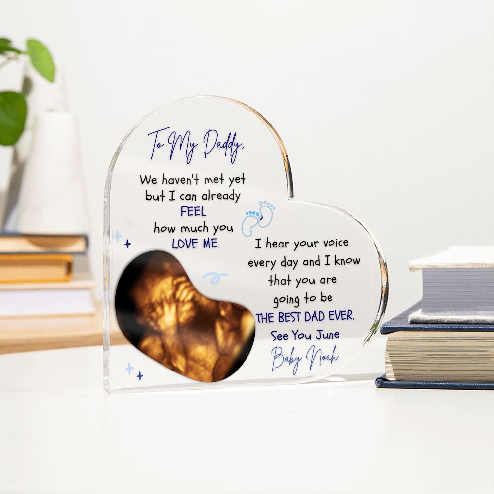 Daddy To Be Gift From Bump - Personalized Acrylic Heart Plaque with Ultrasound Photo