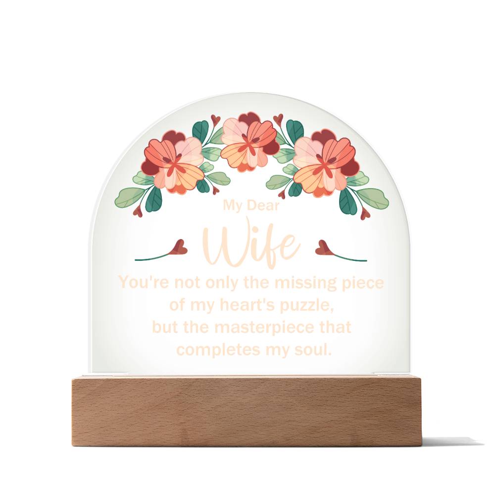 To My Wife - Acrylic Dome
