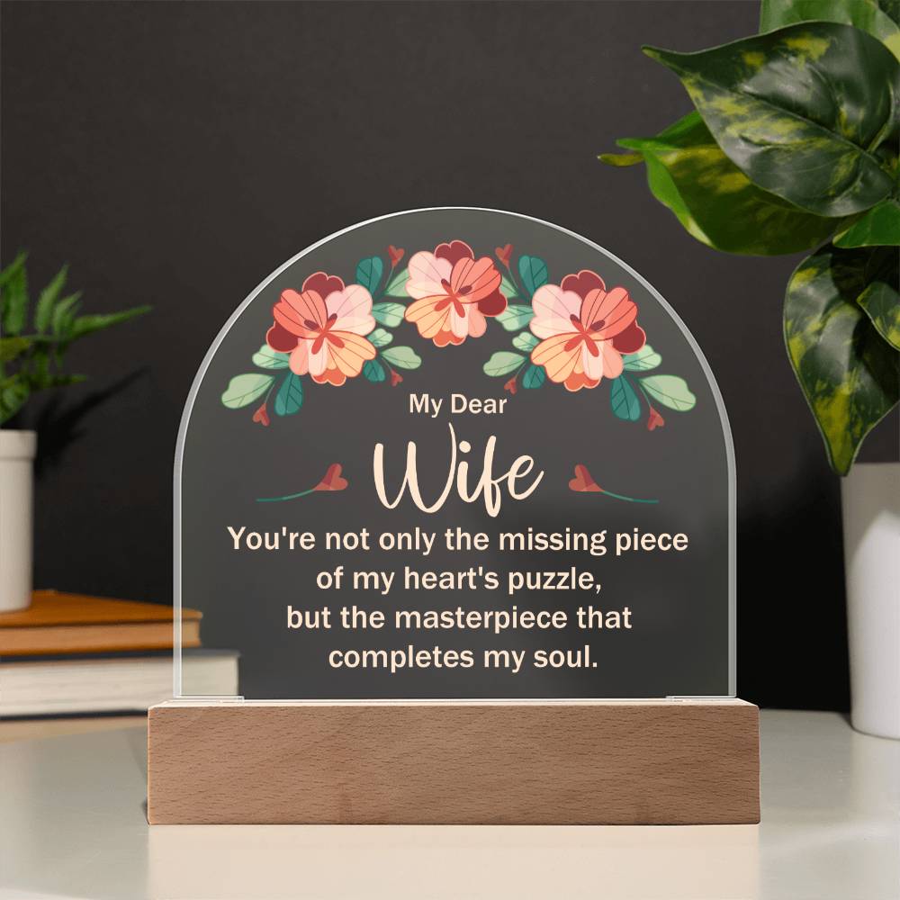 To My Wife - Acrylic Dome