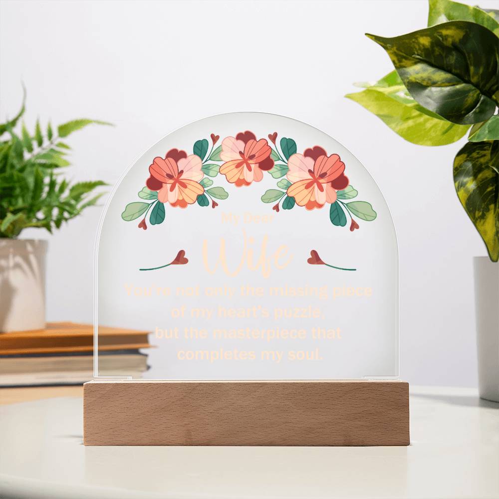To My Wife - Acrylic Dome