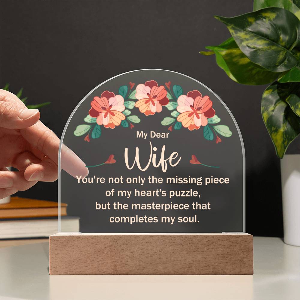 To My Wife - Acrylic Dome