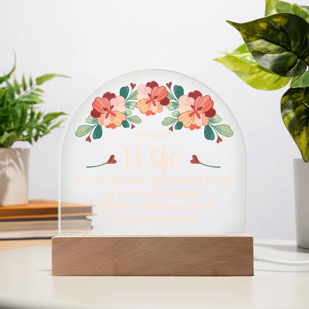To My Wife - Acrylic Dome