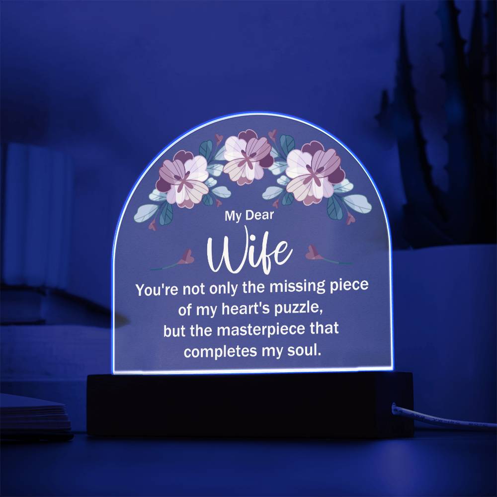 To My Wife - Acrylic Dome
