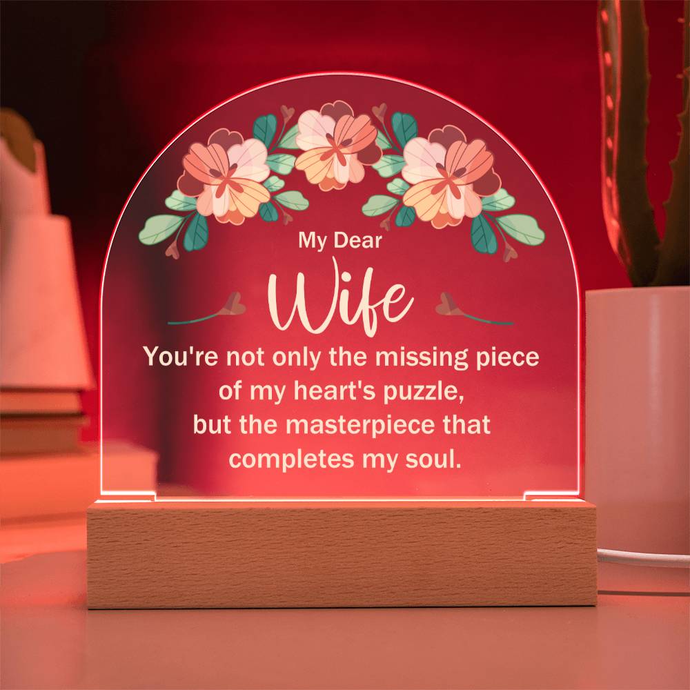 To My Wife - Acrylic Dome