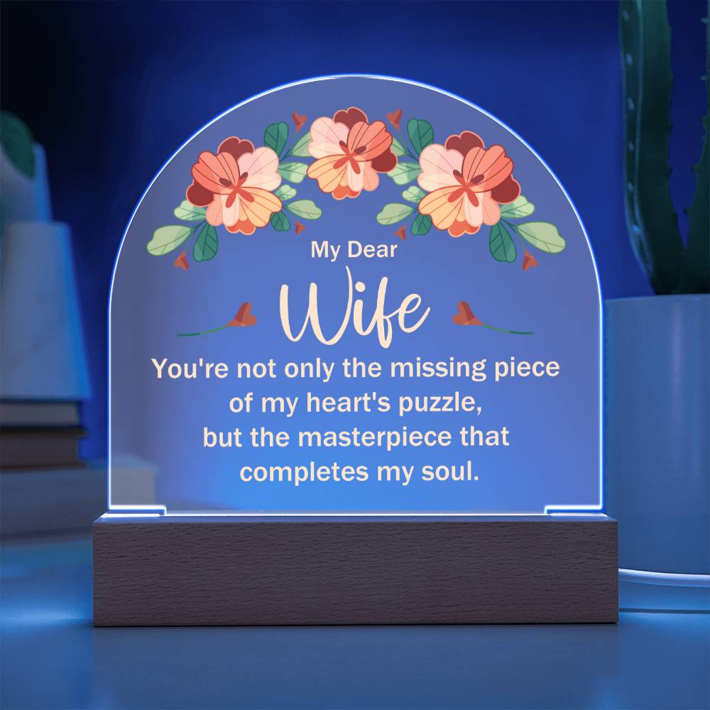 To My Wife - Acrylic Dome