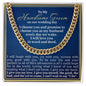 For my Handsome Groom - Cuban necklace for my fiance