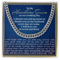 For my Handsome Groom - Cuban necklace for my fiance