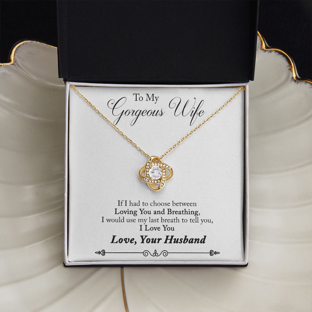 To My Gorgeous Wife - Love Knot Necklace