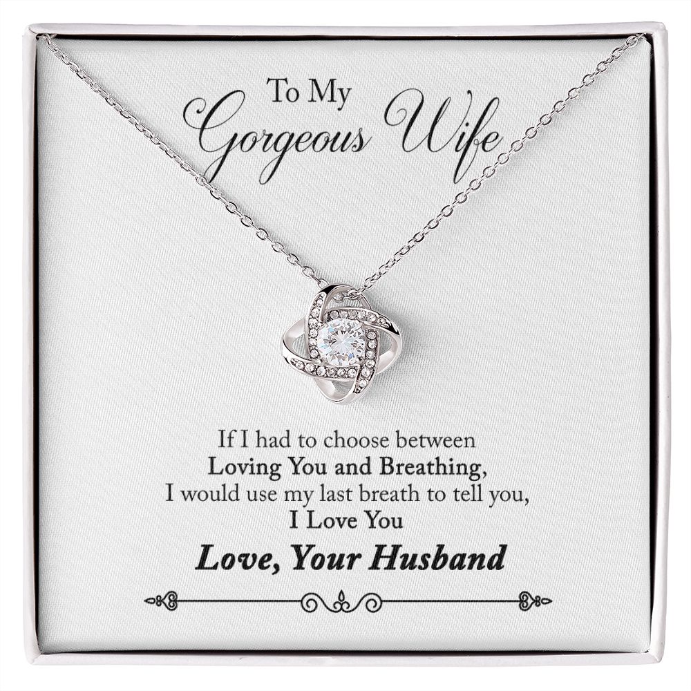 To My Gorgeous Wife - Love Knot Necklace
