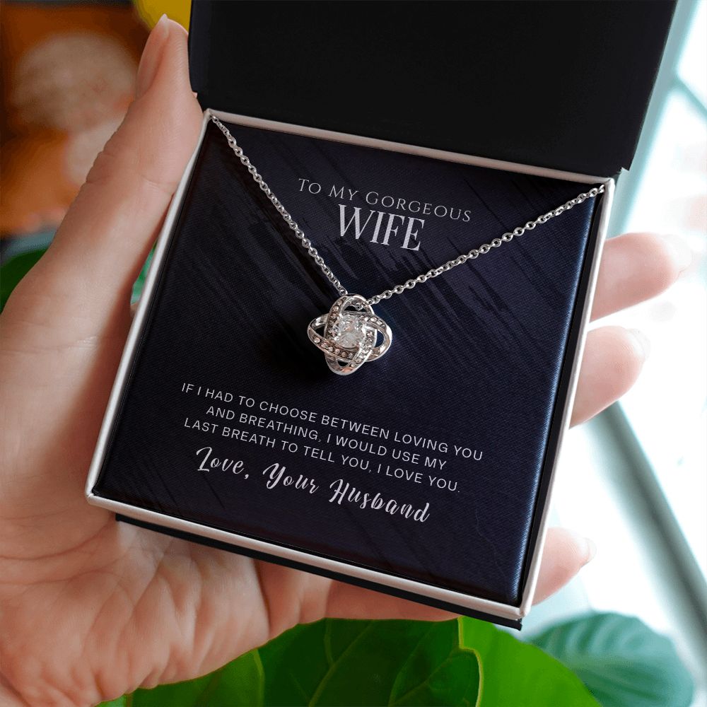 To My Gorgeous Wife - Love Knot Necklace
