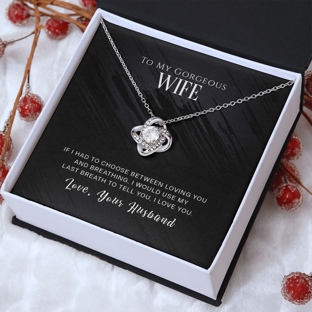 To My Gorgeous Wife - Love Knot Necklace