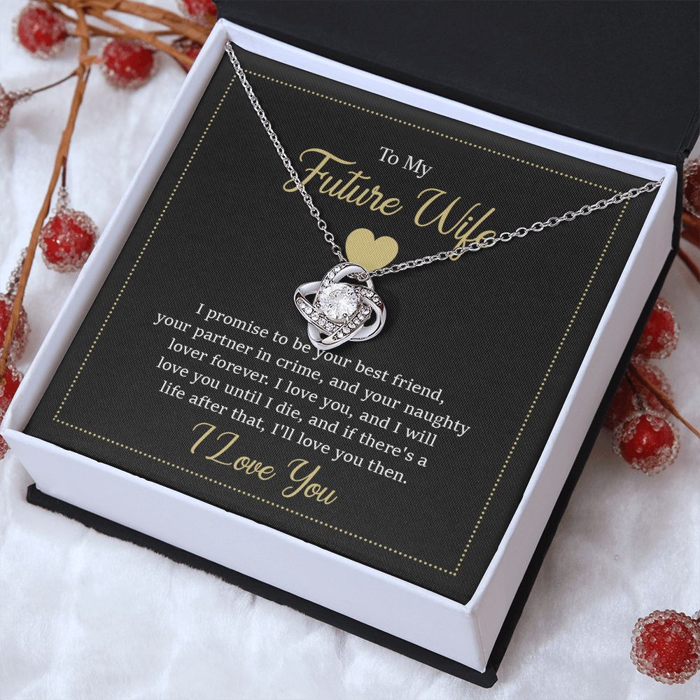 to my future wife - i promise to be your best friend Love Knot Necklace