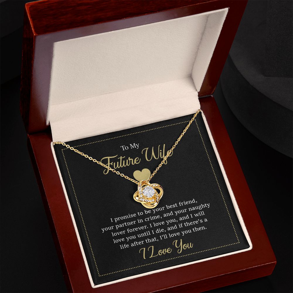 to my future wife - i promise to be your best friend Love Knot Necklace