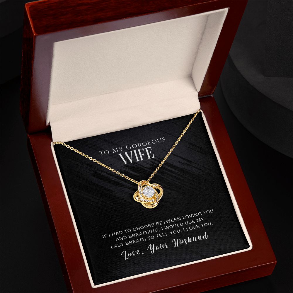 To My Gorgeous Wife - Love Knot Necklace