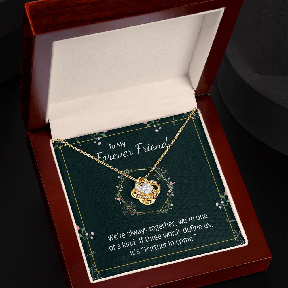 To My Forever Friend - Love Knot Necklace