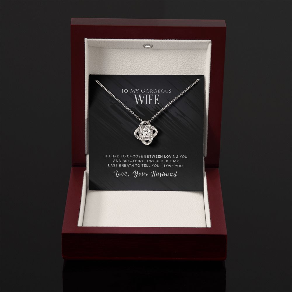 To My Gorgeous Wife - Love Knot Necklace