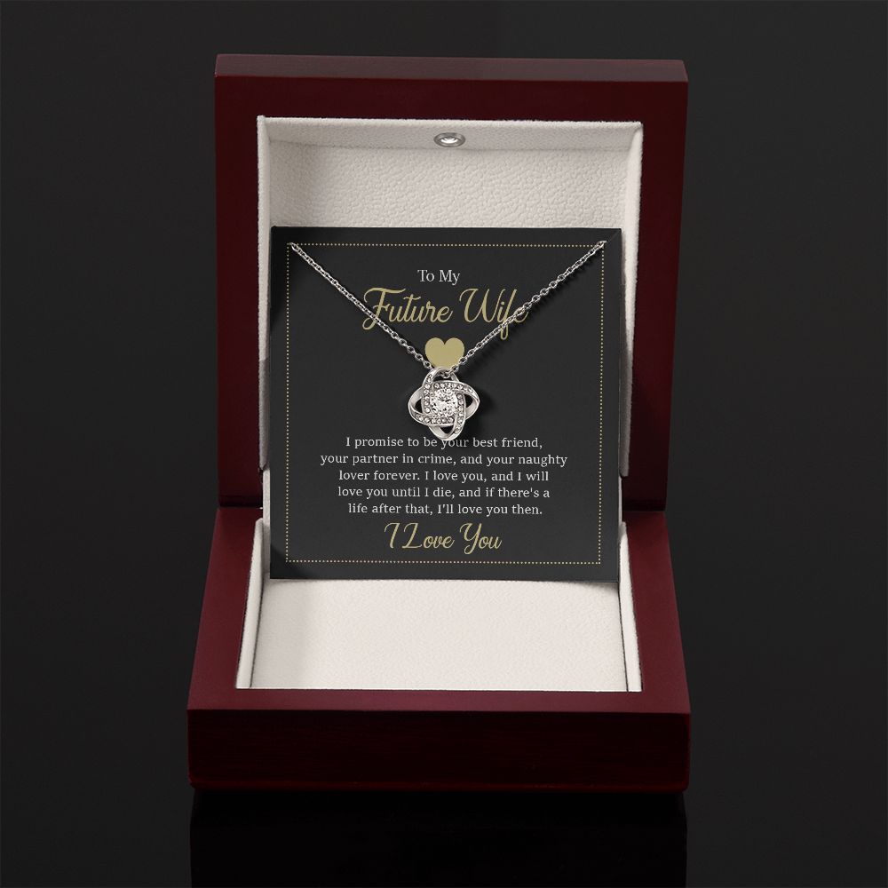 to my future wife - i promise to be your best friend Love Knot Necklace