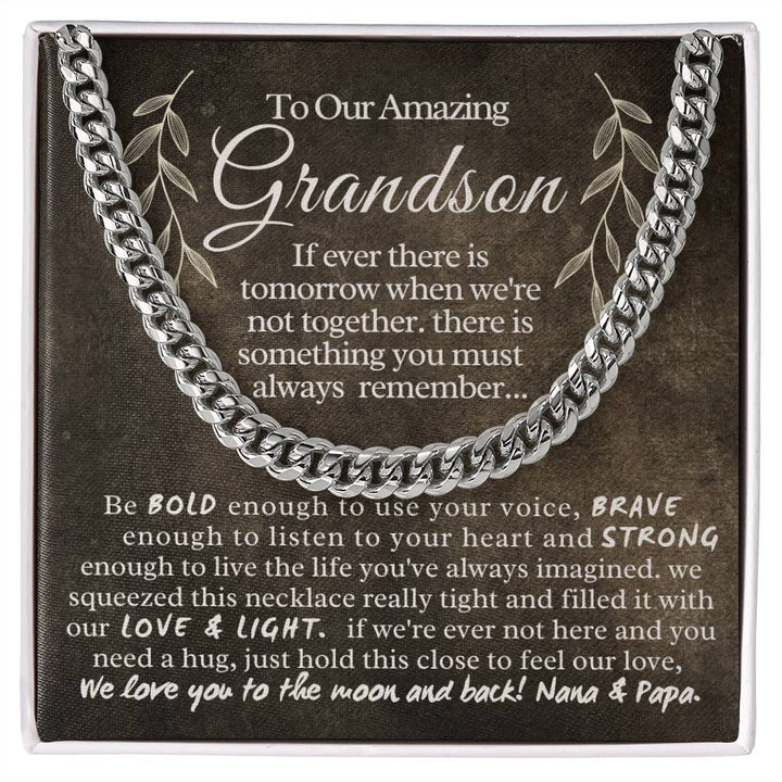 To Our Amazing Grandson - Cuban Link Chain