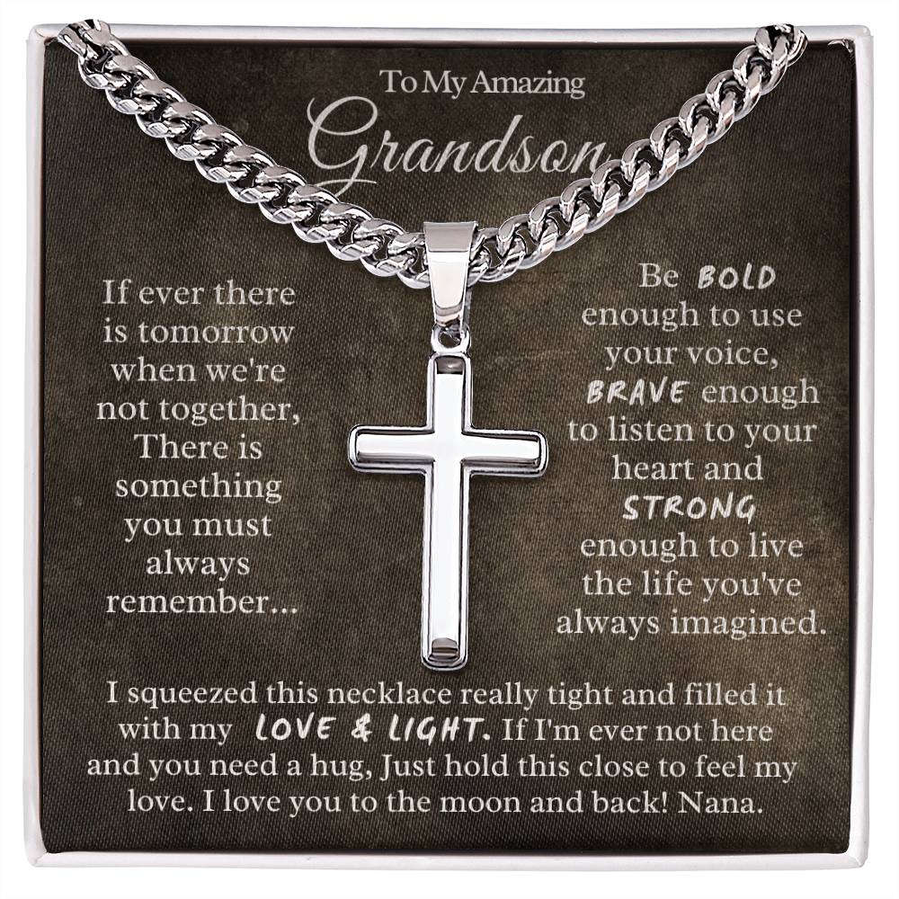 To My Amazing  Grandson from Nana - Cuban Chain with Artisan Cross Necklace