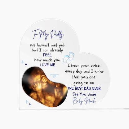 Daddy To Be Gift From Bump - Personalized Acrylic Heart Plaque with Ultrasound Photo