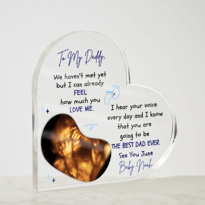 Daddy To Be Gift From Bump - Personalized Acrylic Heart Plaque with Ultrasound Photo