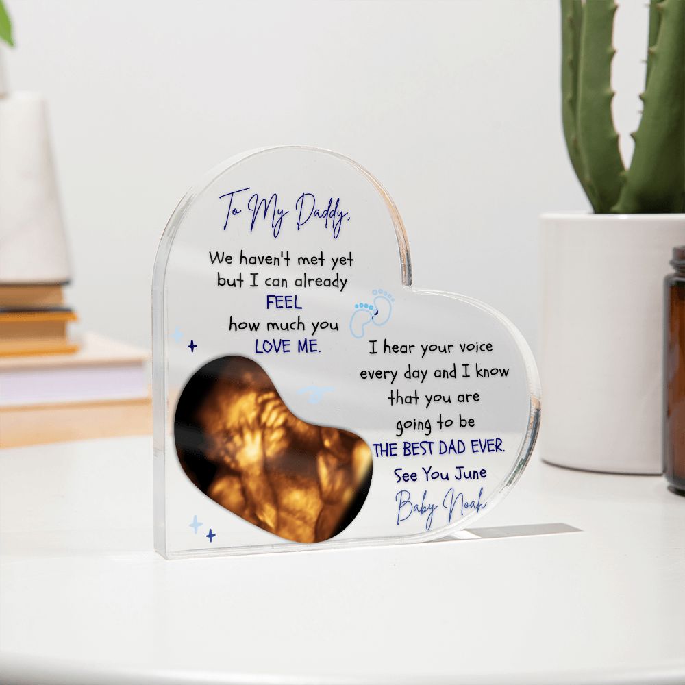 Daddy To Be Gift From Bump - Personalized Acrylic Heart Plaque with Ultrasound Photo