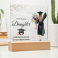 To My Datghter on her Graduation - Square Acrylic Plaque
