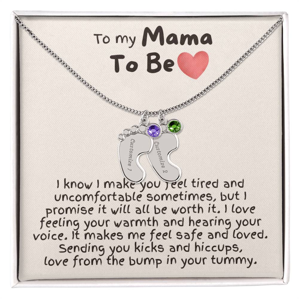 To My Mama To Be - Custom Baby Feet Necklace