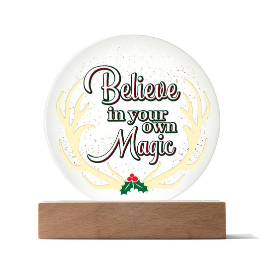 Believe In Youre Magic - Acrylic Circle