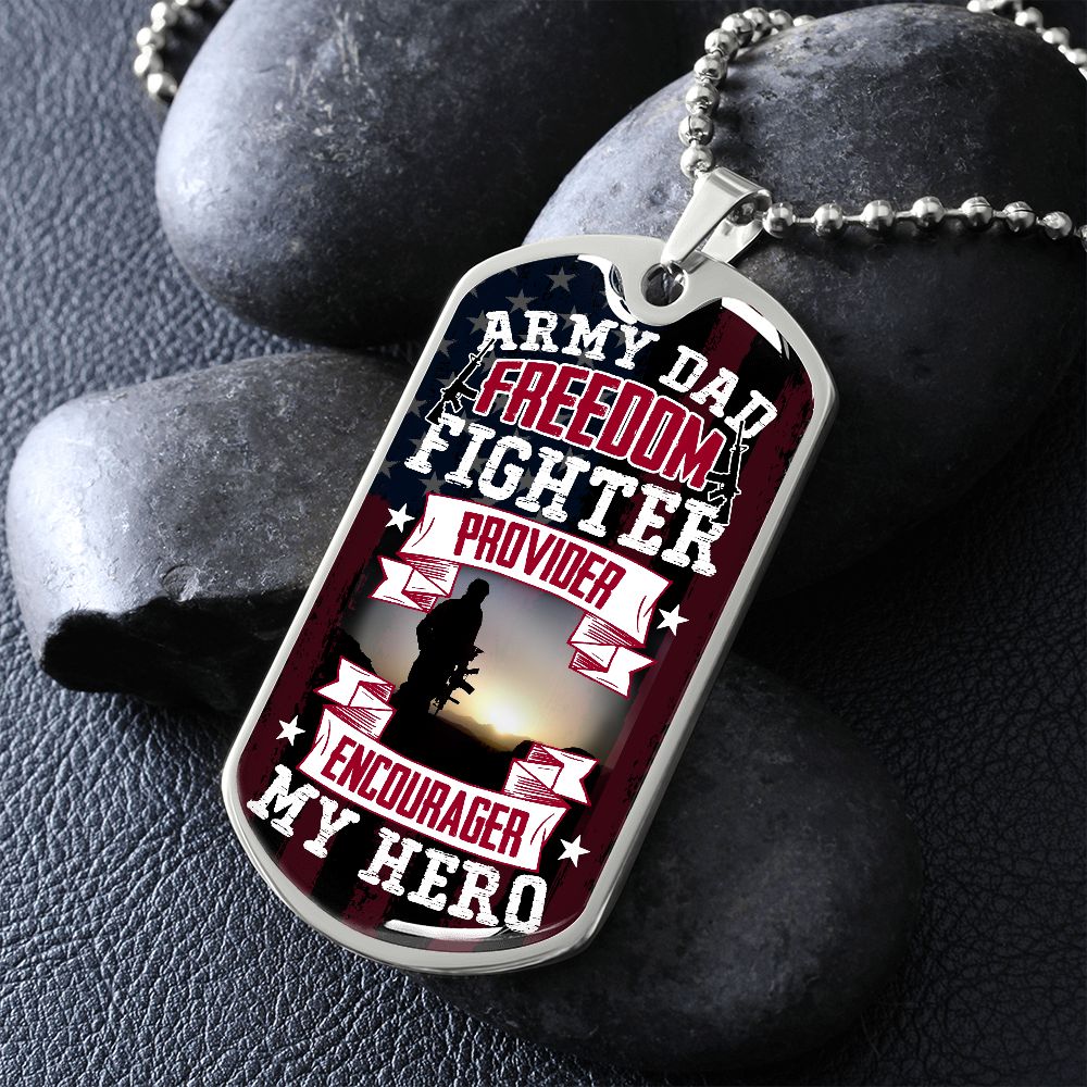 Army Dad Freedom Fighter - Luxury Military Necklace