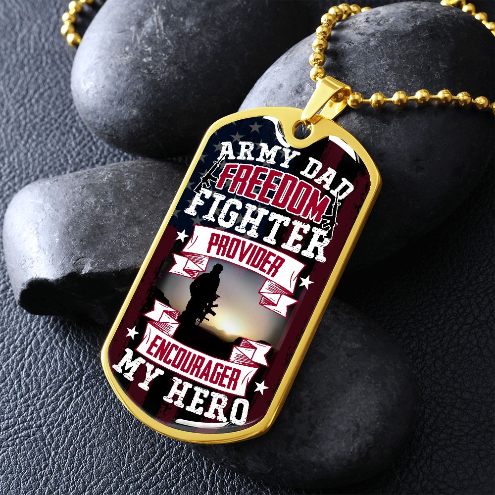 Army Dad Freedom Fighter - Luxury Military Necklace