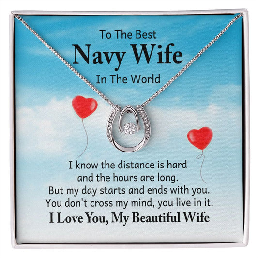 To The Best Navy Wife - Lucky Horseshoe Necklace