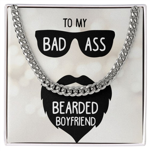 To My Badass Bearded Boyfriend - Cuban Link Necklace