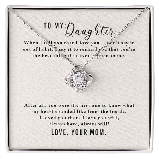 To My Daughter from Mom - Love Knot Necklace