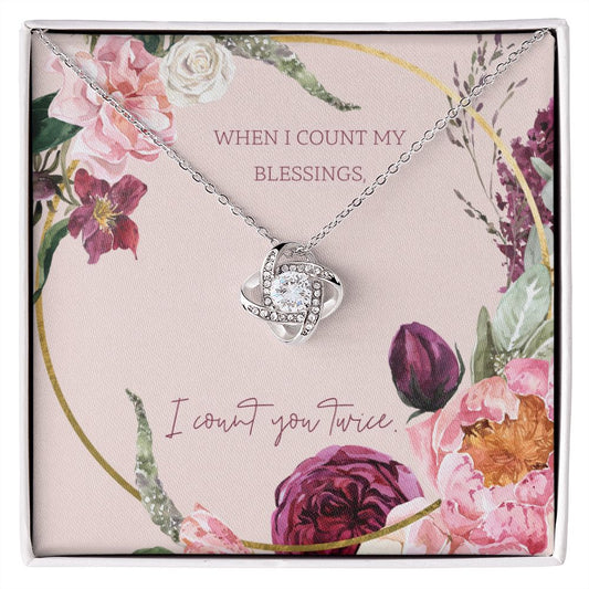 When I Count My Blessings - Love Knot Necklace