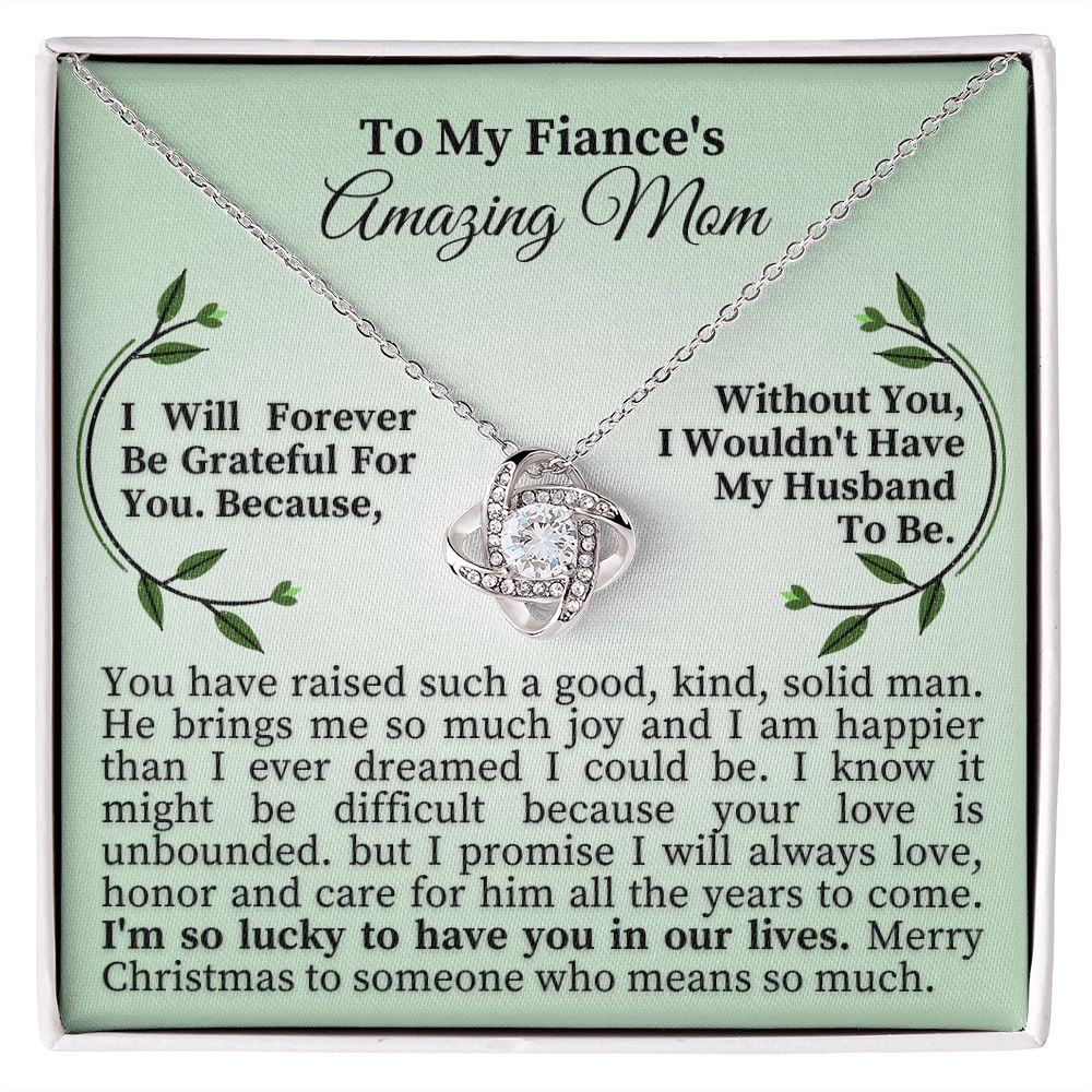 To My Fiance's Amazing Mom - Love Knot Necklace
