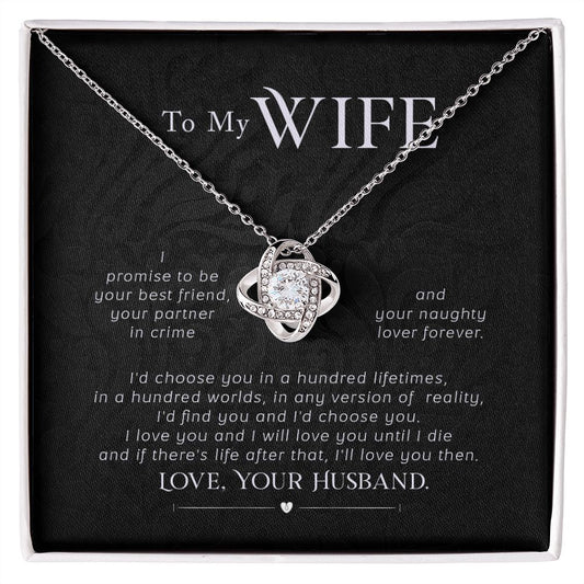 To My WIfe - Love Knot Necklace