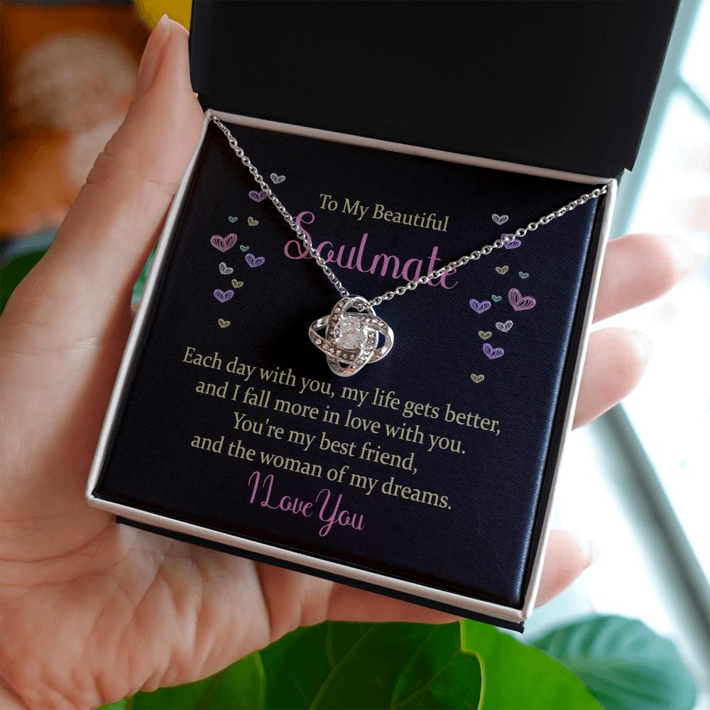 To my beautiful soulmate - each day with you Love Knot Necklace