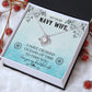 To My Navy Wife - Love Knot Necklace