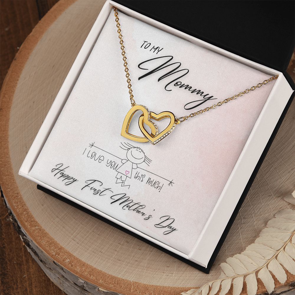 To My Mommy, Happy First Mothers Day - Interlocking Hearts Necklace