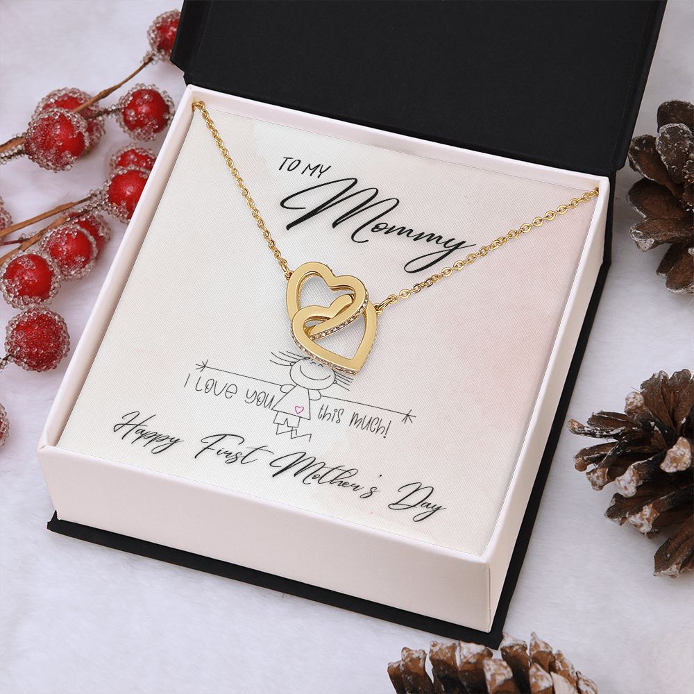 To My Mommy, Happy First Mothers Day - Interlocking Hearts Necklace