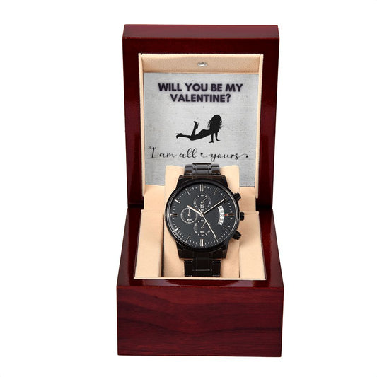 Will You Be My Valentine? - Black Watch With Card for Valentine's Day