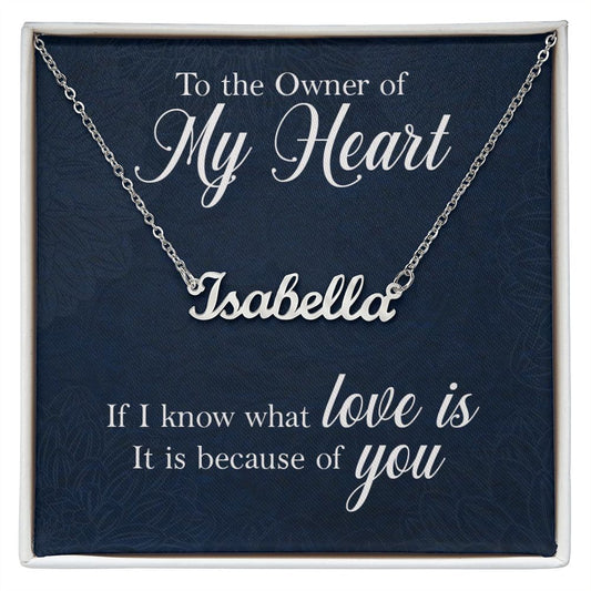 To The Owner Of My Heart - Custom Name Necklace with Card