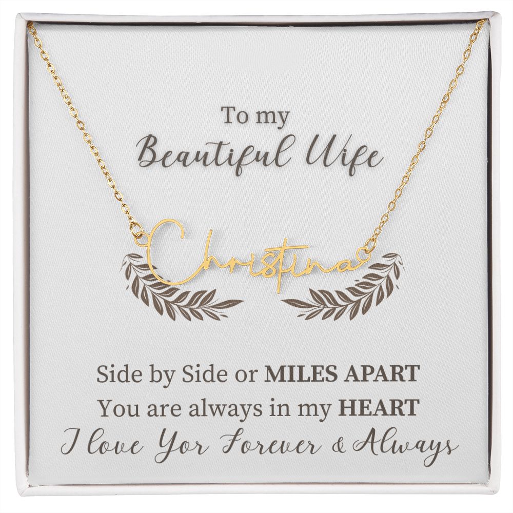 To My Beautiful Wife - Signature Style Name Necklace